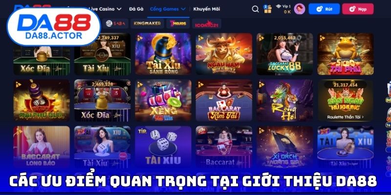 Giới Thiệu DA88 - Nghiên Cứu Về Các Ưu Điểm Khác Nhau 2 Các ưu điểm quan trọng tại giới thiệu DA88