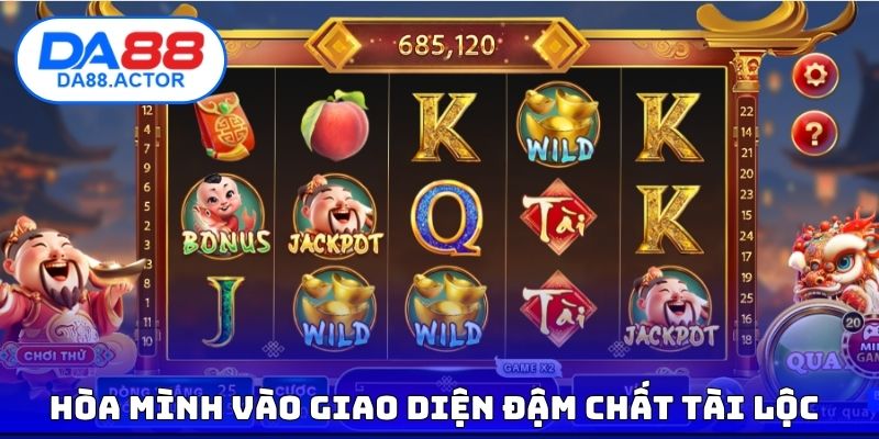 Nổ Hũ Thần Tài - Game Quay Hũ Cầu Tài Cực Hot Trên DA88 4 Hòa mình vào giao diện đậm chất tài lộc