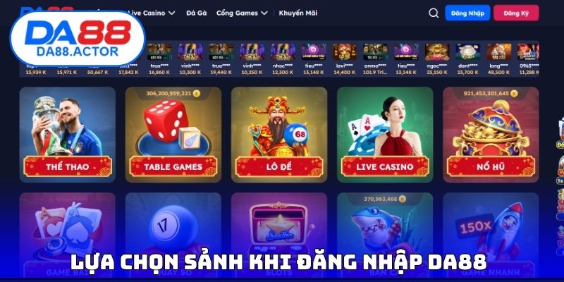 Đăng Nhập DA88 - Lựa Chọn Sảnh Game Tốt Nhất Để Tham Gia 3 Lựa chọn sảnh khi đăng nhập DA88